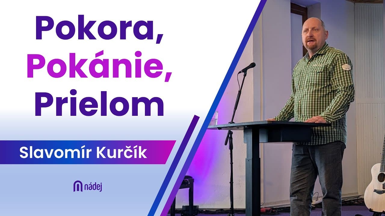 Pokora, Pokánie, Prielom