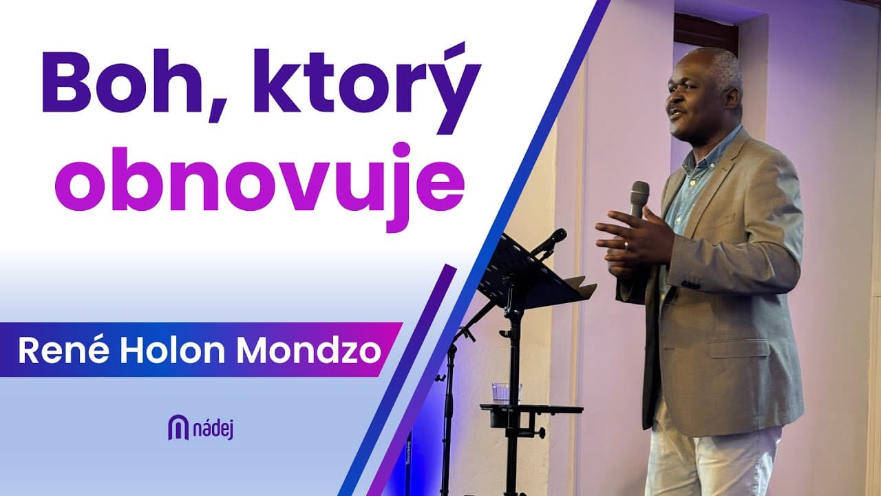 Boh, ktorý obnovuje