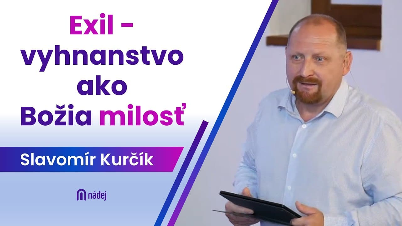 Exil - Vyhnanstvo - Božia milosť