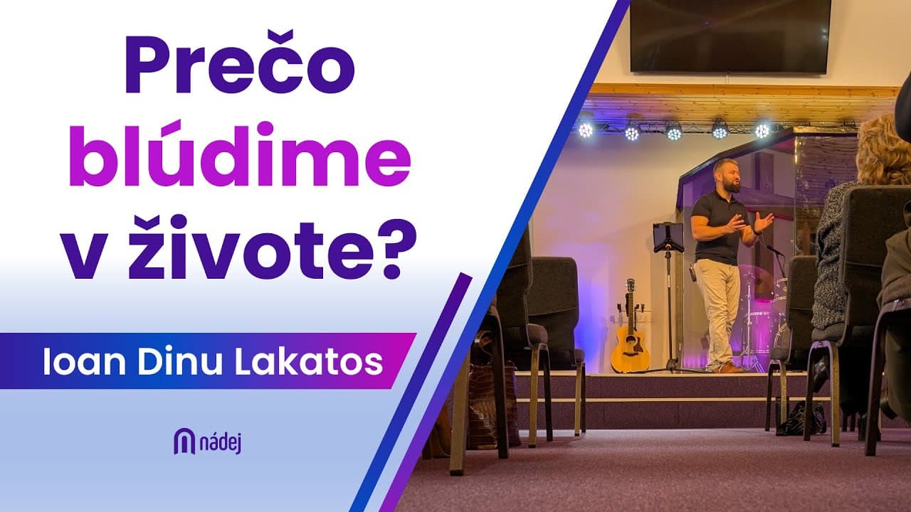 Prečo blúdime životom?