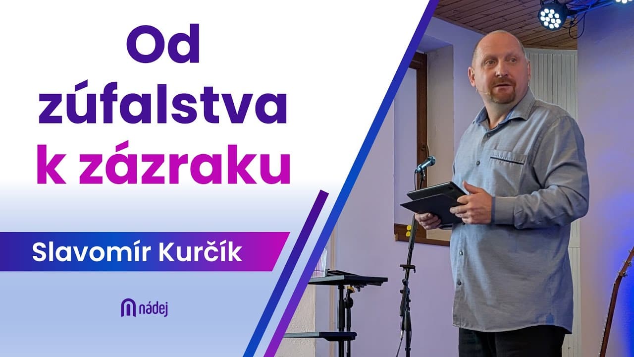 Od zúfalstva k zázraku