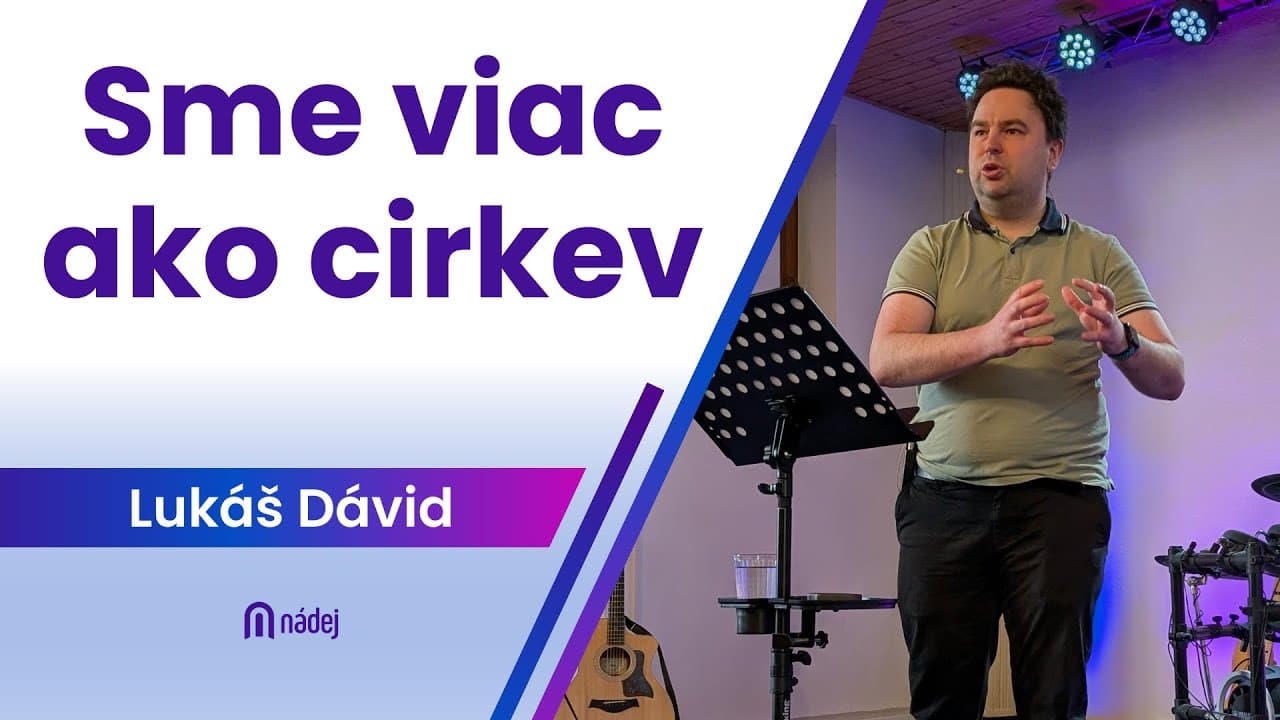 Sme viac ako cirkev!