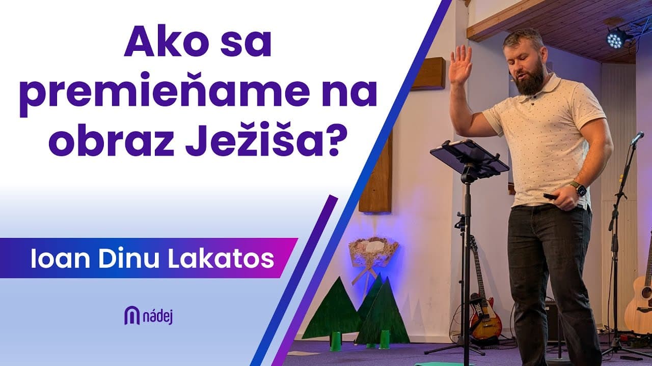 Ako sa premieňame na obraz Ježiša?